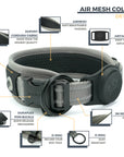 7 features & details regarding Grey Air Mesh dog collar. Dupont Cordura Fabric; Air Mesh padding; Airtag Holder; Duraflex buckle; D-ring; O-ring; 3M Reflective stitching with short description and close up images.